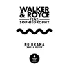 Walker & Royce - No Drama (feat. Sophiegrophy) [VNSSA Remix] - Single